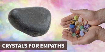 A guide to crystals for empaths