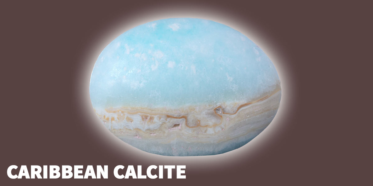 Caribbean Calcite Healing Properties